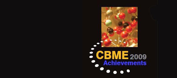 CBME 2009 Achievements