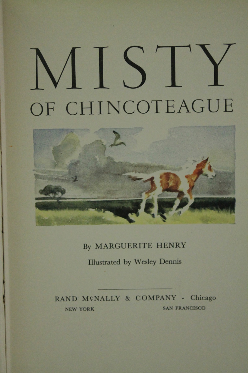 Henry, Marguerite.  1947.  Misty of Chincoteague.  Outstanding illustrations and story.