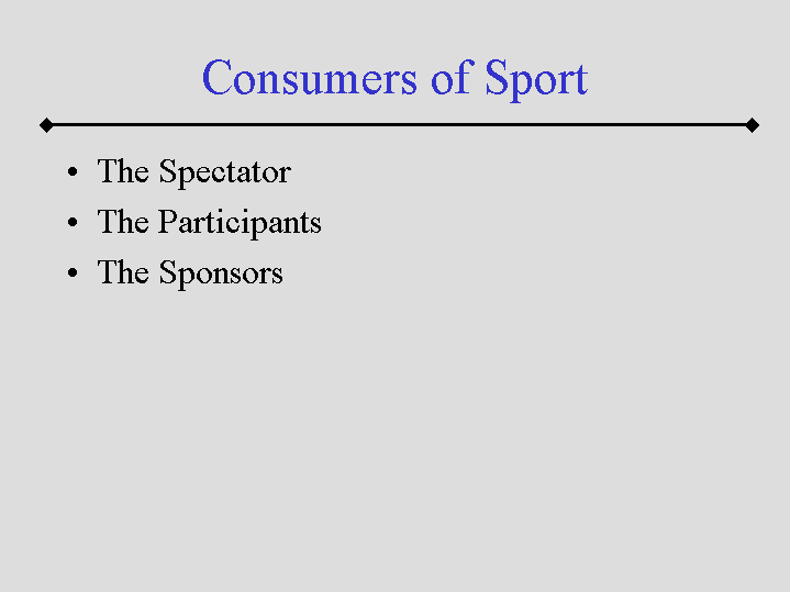 Consumers of Sport