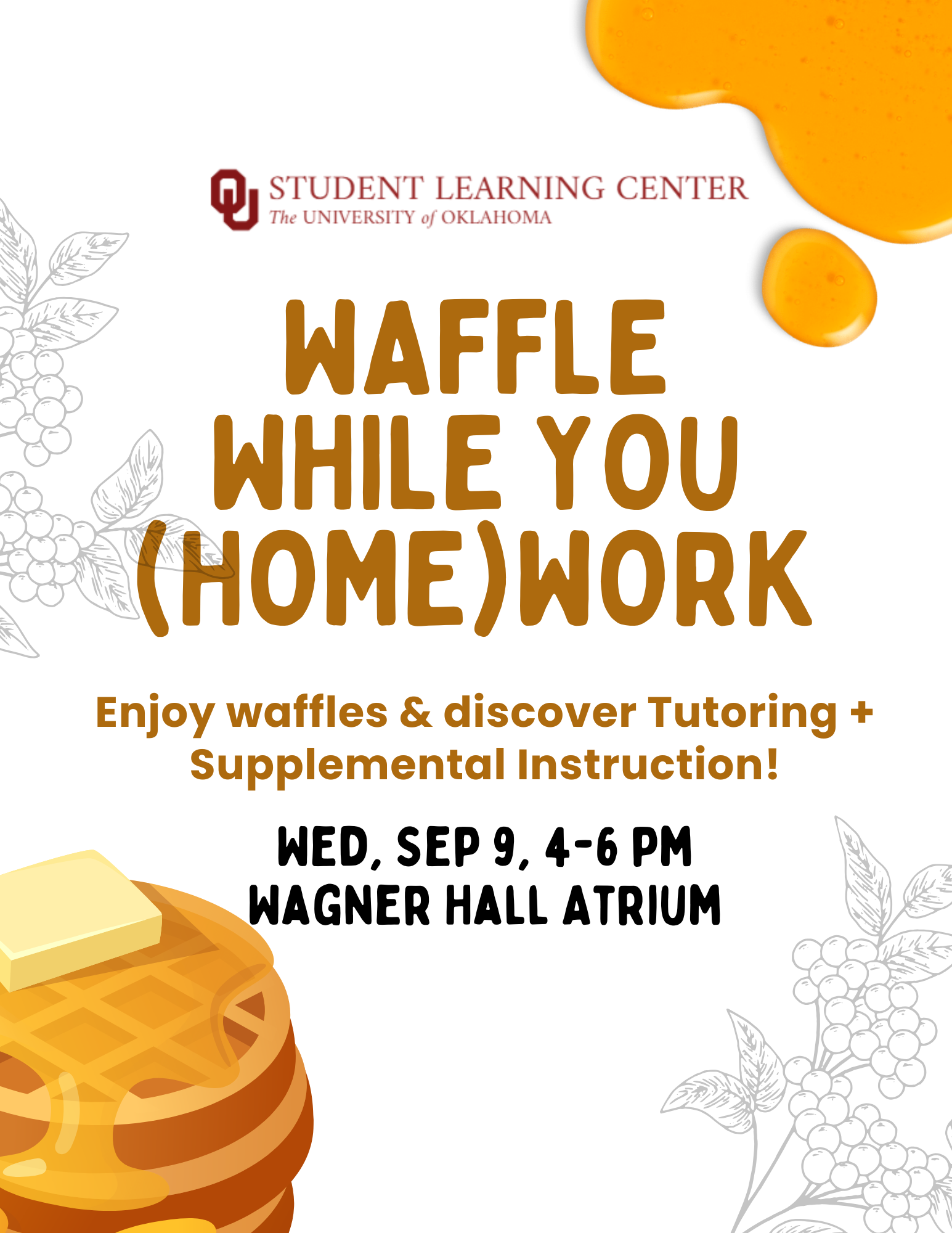 Flyer with graphic related to Waffle While You Homework event.
