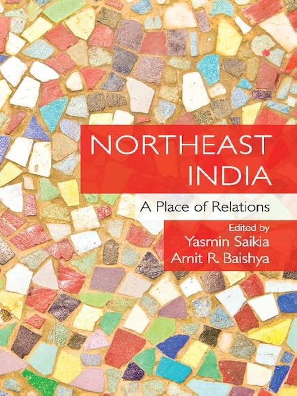 Book cover of Northeast India: a Place of Relations, co-authored by Amit R. Baishya. Features a multicolor mosaic tile background.