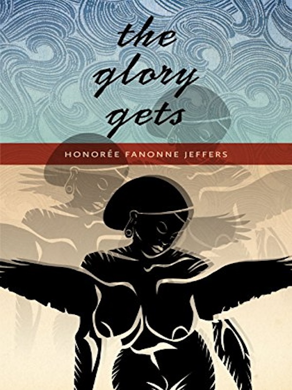 Book cover of The Glory Gets, by Honorée Fannone-Jeffers. Features an illustration of a woman with abstract wings and a dual tone blue and tan background.