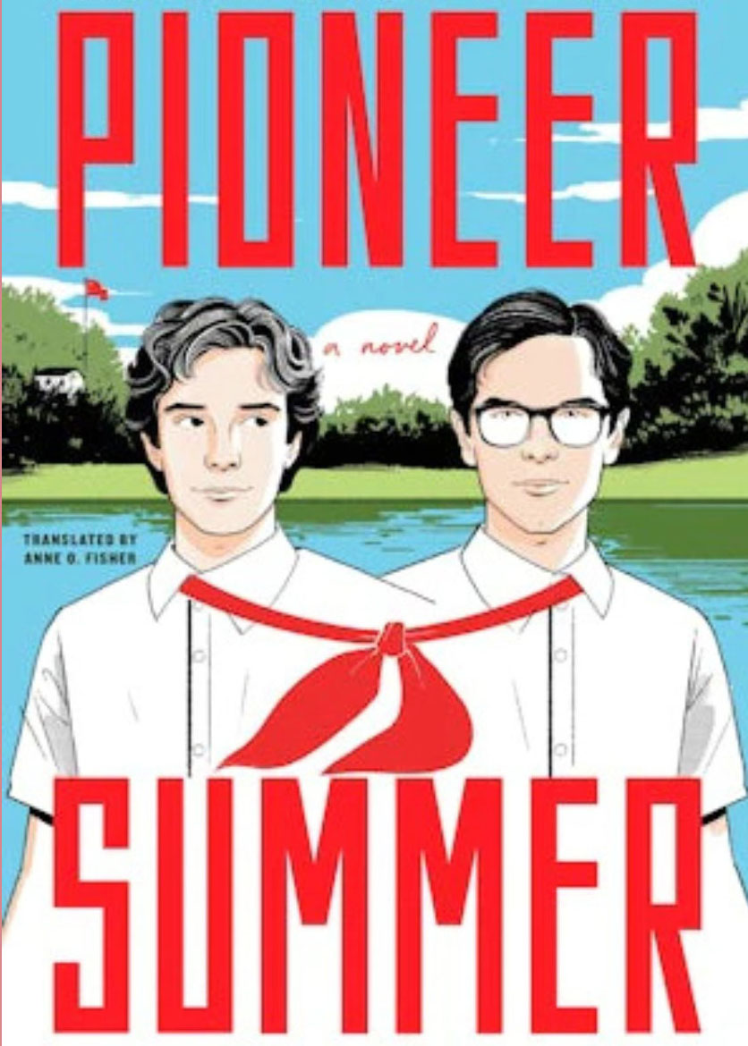 Book cover: Pioneer Summer. A novel. Translated by Anne O. Fisher.