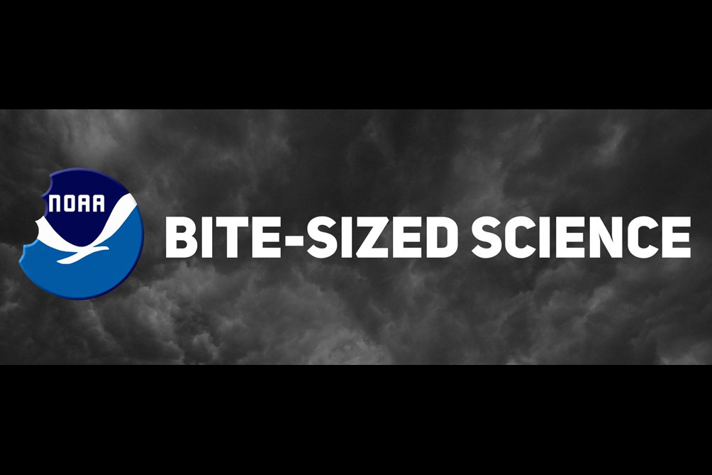 NOAA logo, with Bite-Sized Science over dark gray clouds.
