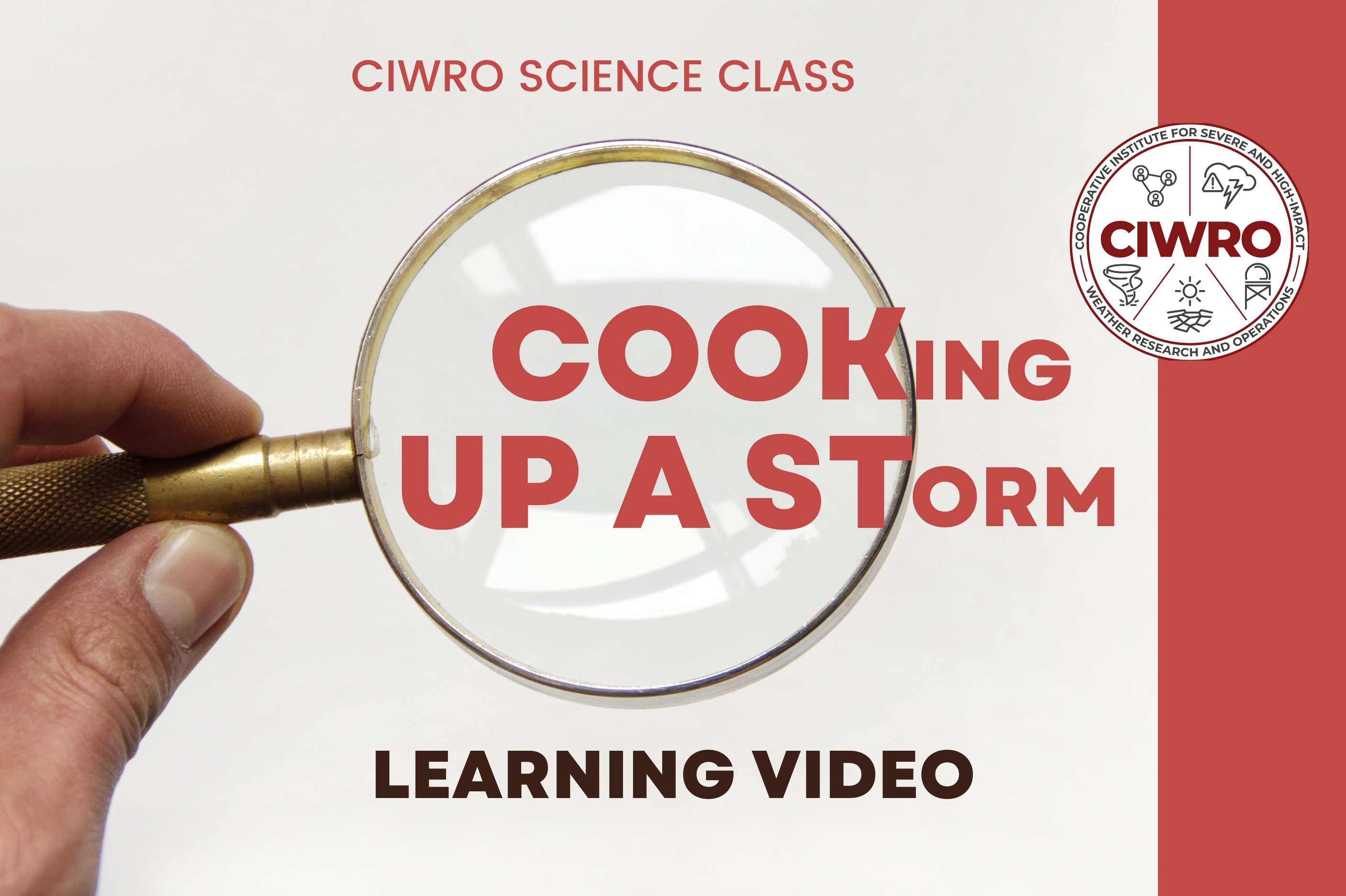 a person holding a magnifying glass over the title Cooking Up a Storm, a learning video.