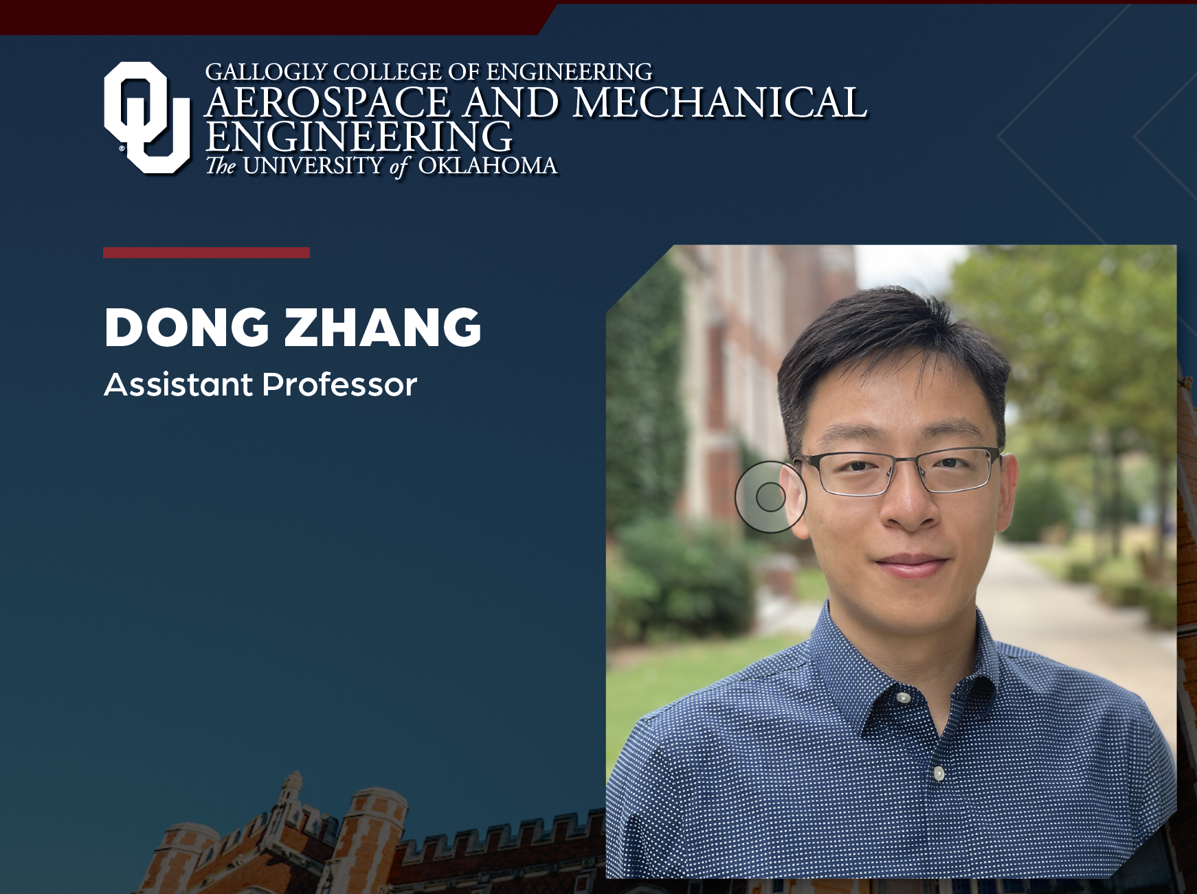 Logo of the School of Aerospace and Mechanical Engineering followed by image and text about Assistant Professor Dong Zhang