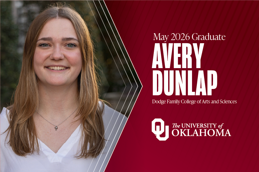 Avery Dunlap, May 2026 graduate from the Dodge Family College of Arts and Sciences.