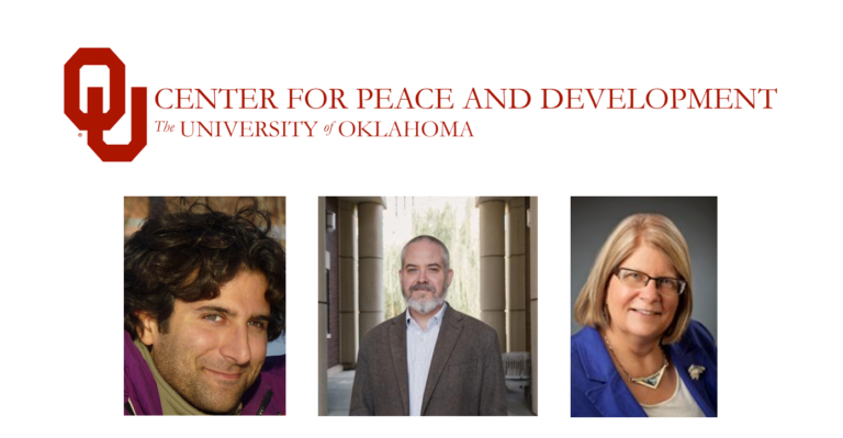 OU Center for Peace and Development, The University of Oklahoma. Firat Demir, John Harris, Sara Ann Beach.