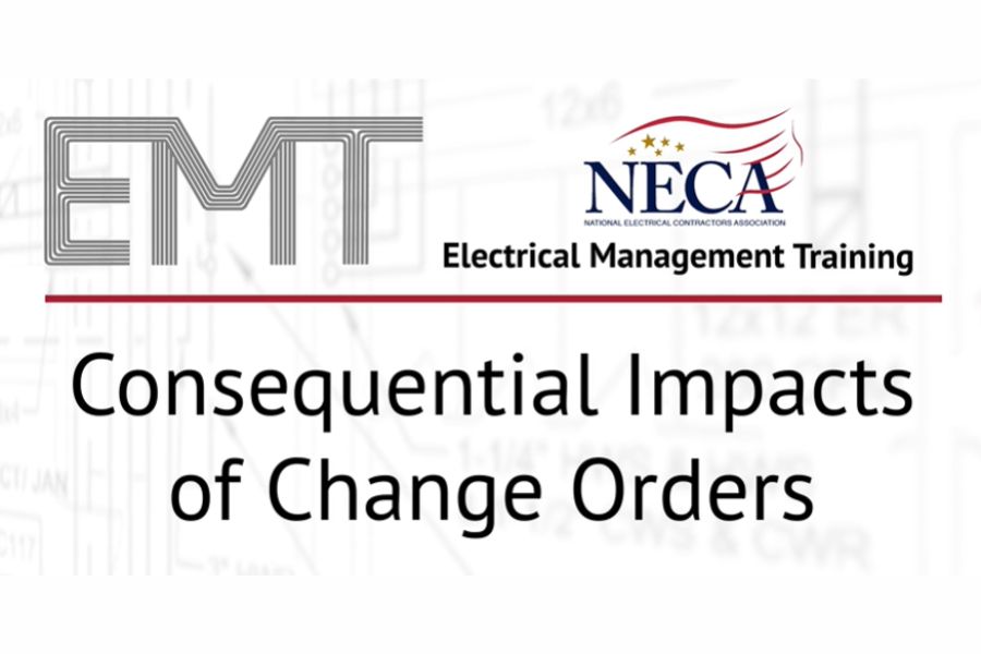 EMT NECA Electrical Management Training Consequential Impacts of Change Orders title slide