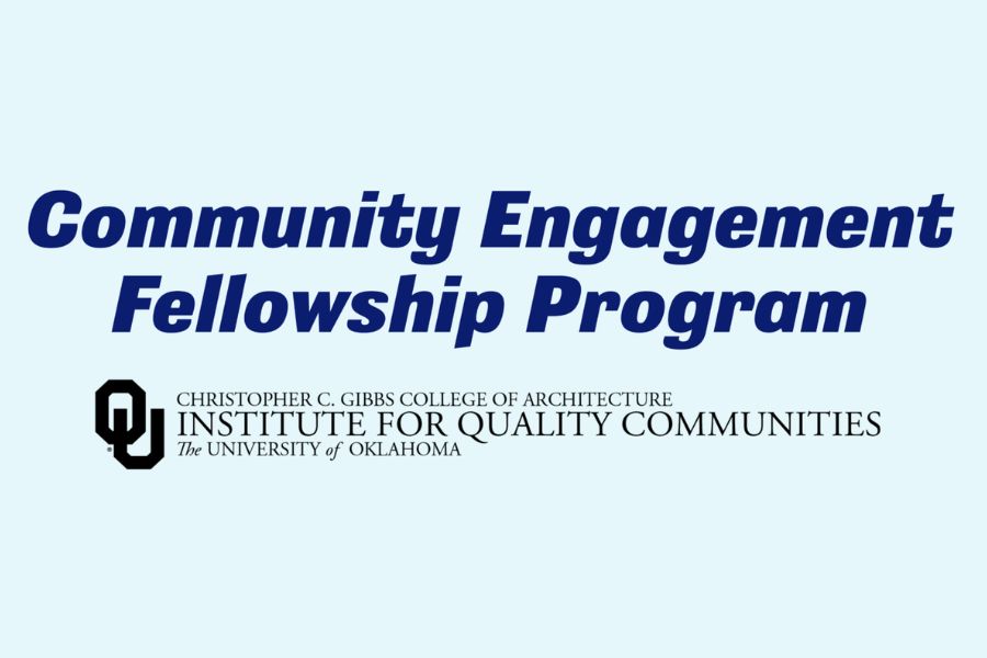 Community Engagement Fellowship Program title graphic with Institute for Quality Communities and University of Oklahoma logos.