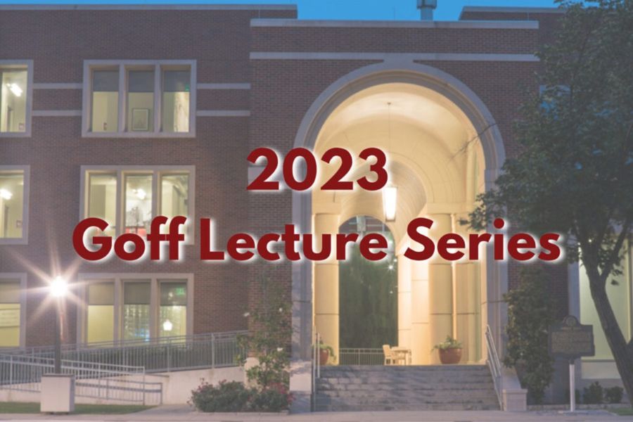 Gould Hall with the superimposed text "2023 Goff Lecture Series".
