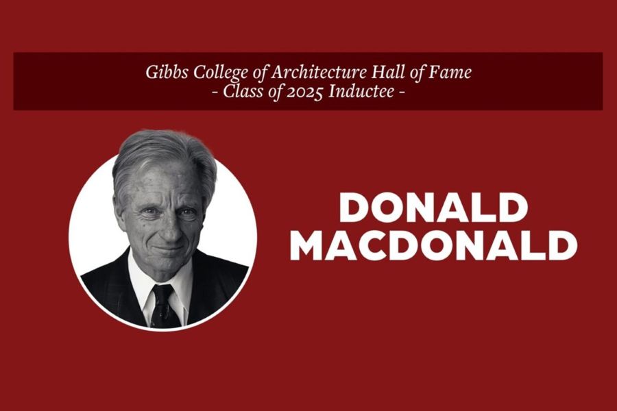 Donald MacDonald with the text "Gibbs College of Architecture Hall of Fame Class of 2025 Inductee".