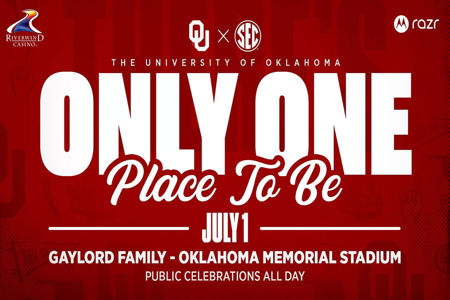 A graphic that reads: The University of Oklahoma, Only One Place to Be, July 1, Gaylord Family - Oklahoma Memorial Stadium, Public Celebrations all day.