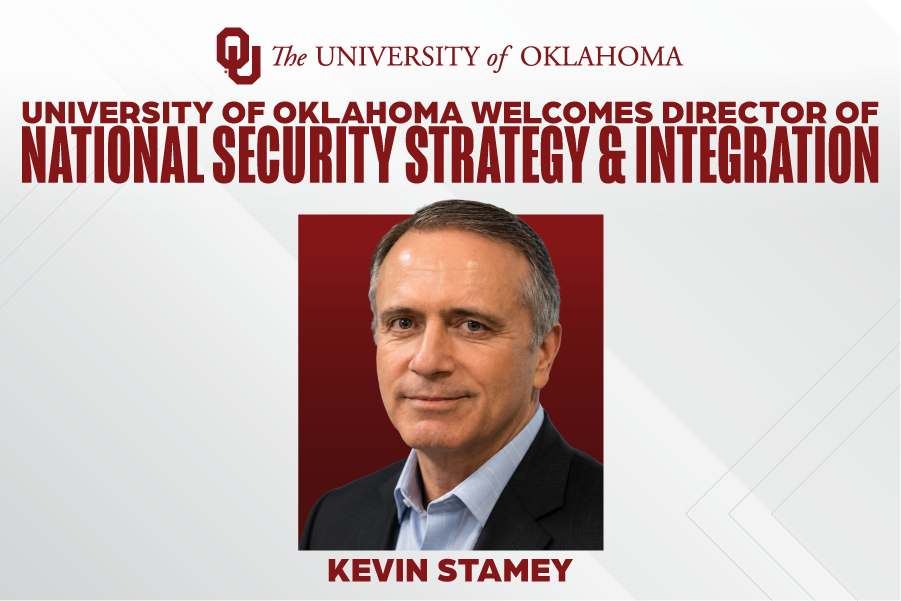 A graphic that reads "University of Oklahoma welcomes director of national security strategy and integration" with a headshot underneath it and then the name "Kevin Stamey."