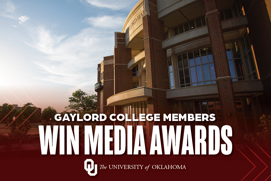 Graphic with photo of Gaylord Hall and caption reading: "Gaylord College Members Win Media Awards"