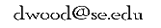 dwood@se.edu